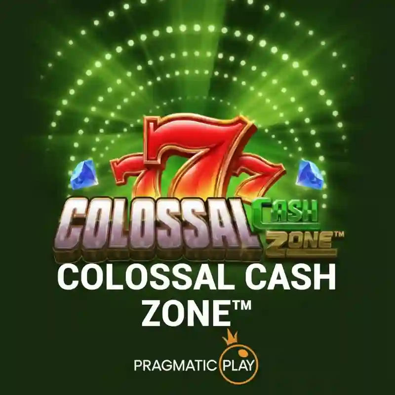 Colossal Cash Zone™